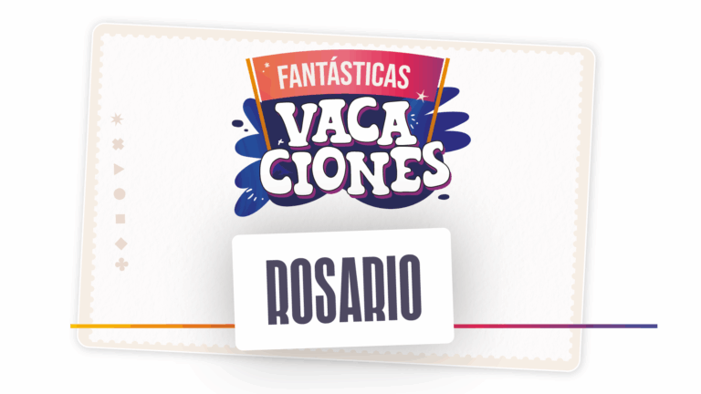 ¡Fantásticas Vacaciones en Rosario!